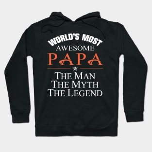papa the man the myth Fathers Day Hoodie